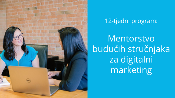 Program mentorstva budućih stručnjaka za digitalni marketing